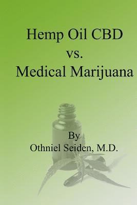 bokomslag Hemp Oil CBD vs. Medical Marijuana