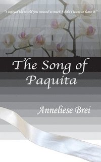 bokomslag The Song of Paquita