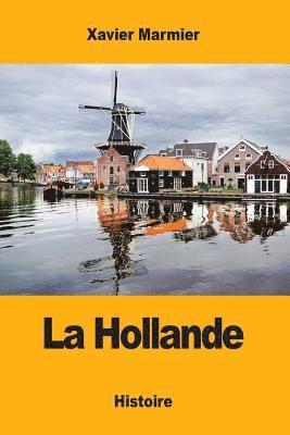 Xavier Marmier - La Hollande, Häftad