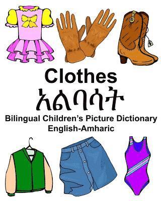 English-Amharic Clothes Bilingual Children's Picture Dictionary 1