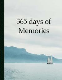bokomslag 365 days of memories: A year of your life in pictures and words