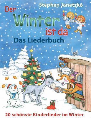 Stephen Janetzko - Winter ist da - 20 schönste Kinderlieder im Winter, Häftad