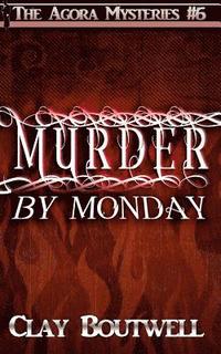 bokomslag Murder by Monday: A 19th Century Historical Murder Mystery