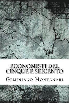 Economisti del cinque e seicento 1