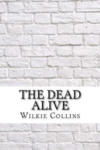bokomslag The Dead Alive