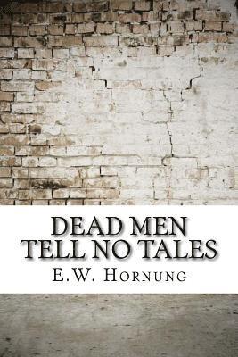 bokomslag Dead Men Tell No Tales