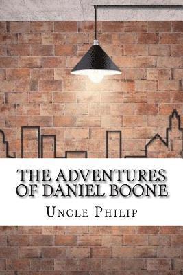 The Adventures of Daniel Boone 1