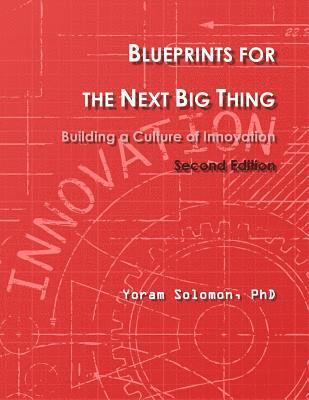 bokomslag Blueprints for the Next Big Thing: Building a Culture of Innovation