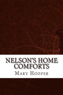 Mary Hooper - Nelson's Home Comforts, Häftad