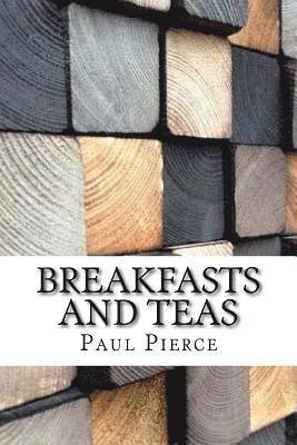 Breakfasts and Teas 1