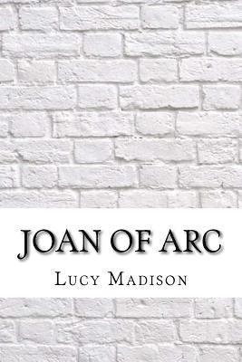 Lucy Foster Madison - Joan of Arc, Häftad