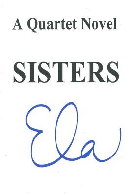 Sisters: A Quartet Novel 1
