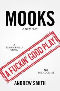 bokomslag Mooks: A New Play