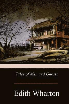 bokomslag Tales of Men and Ghosts
