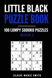 bokomslag Little Black Puzzle Book: 100 Lumpy Sudoku Puzzles - Book 2