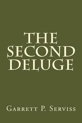 Garrett P. Serviss - The Second Deluge, Häftad. Tillgänglighet: Lägg i varukorg