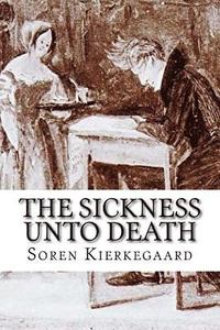 bokomslag The Sickness Unto Death