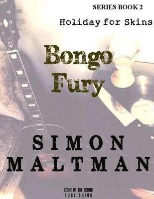 Simon Maltman - Bongo Fury 2: Holiday for Skins: Series Book 2, Häftad
