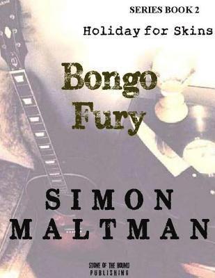 Bongo Fury 2: Holiday for Skins: Series Book 2 1