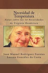 bokomslag Necesidad de Temperatura: Notas sobre las 14 Necesidades de Virginia Henderson