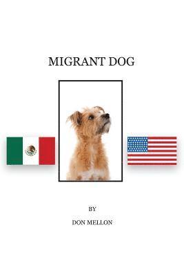 bokomslag Migrant Dog