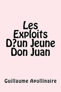 bokomslag Les Exploits D un Jeune Don Juan