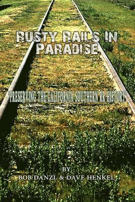 Rusty Rails In Paradise: Time line in History 1