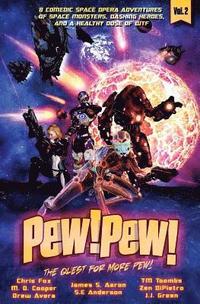 bokomslag Pew! Pew! Volume 2: The Quest for More Pew!