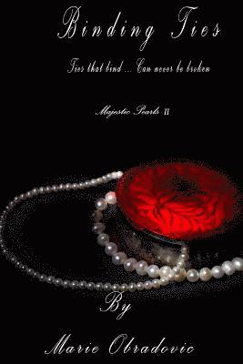 Binding Ties: Majestic Pearls II 1