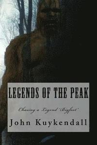 bokomslag Legends of the Peak: Chasing a Legend 'Bigfoot'