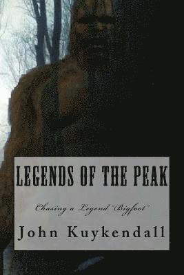 bokomslag Legends of the Peak: Chasing a Legend "Bigfoot"