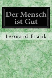 bokomslag Der Mensch ist Gut