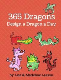bokomslag 365 Dragons: Design a Dinosaur a Day