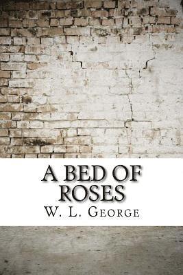 A Bed of Roses 1