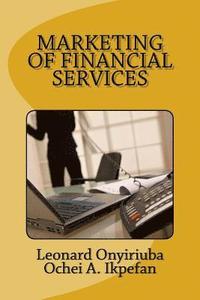 bokomslag Marketing of financial services