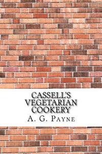 bokomslag Cassell's Vegetarian Cookery