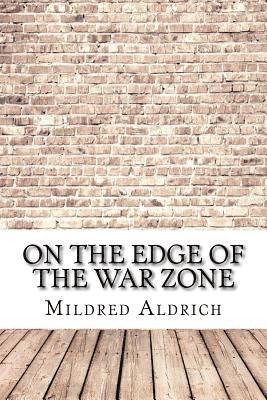 On the Edge of the War Zone 1