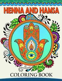 bokomslag Henna and Hamsa Coloring Book: Intricate tatoo Design for Adults Coloring Book