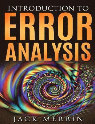 bokomslag Introduction to Error Analysis: The Science of Measurements, Uncertainties, and Data Analysis