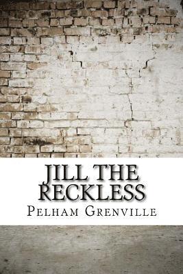 Jill the Reckless 1