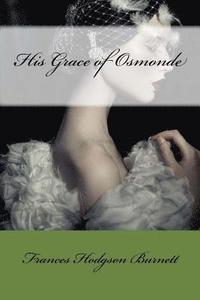 bokomslag His Grace of Osmonde