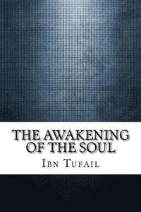 bokomslag The Awakening of the Soul