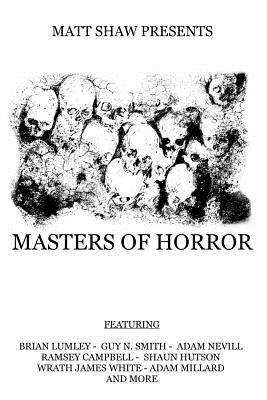 Shaun Hutson, Guy N. Smith - Masters of Horror: A Horror Anthology, Häftad