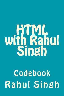 HTML with Rahul Singh: Codebook