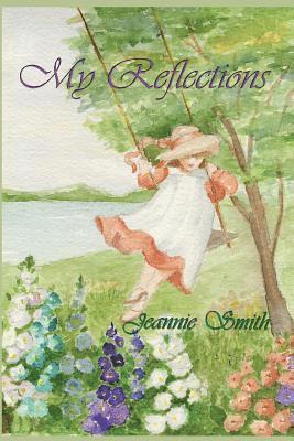 Jeannie Madsen Smith - My Reflections, Häftad