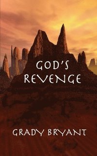 bokomslag God's Revenge: The lost treasures of Rome are found in a cave by the Red Sea. It is unattainable because of the warring forces in the