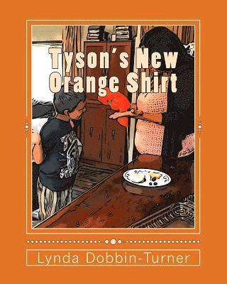 Tyson's New Orange Shirt 1