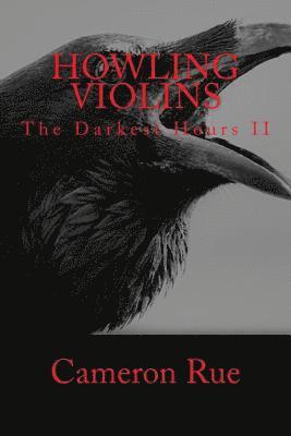 bokomslag The Darkest Hours II: Howling Violins