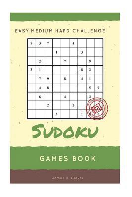 Sudoku Games Book: Easy, Medium, Hard Handheld Puzzle, Large Print, 1 Game per Page, All Age, Adults 1