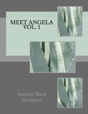 Meet Angela Vol. 1 1